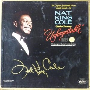 Unforgettable Nat King Cole Golden Treasury 6 ALBUM The Longines Symphonette Society Records Album
